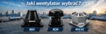 Jaki-wentylator-wybrac